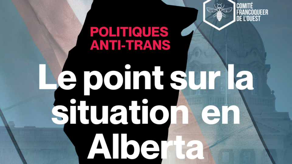 WebOuest Politique anti-trans de l’Alberta: Le cadeau empoisonné