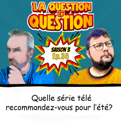WebOuest Quelle série télé recommandez-vous pour l’été?